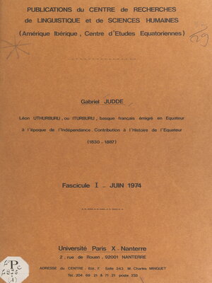 cover image of Léon Uthurburu, ou Iturburu, Basque français émigré en Équateur à l'époque de l'indépendance, contribution à l'histoire de l'Équateur, (1830-1887) (1)